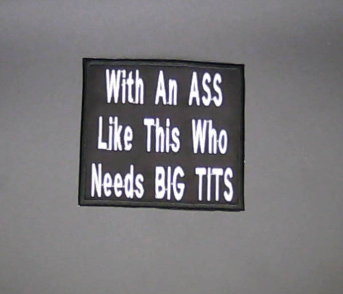 With an A$$